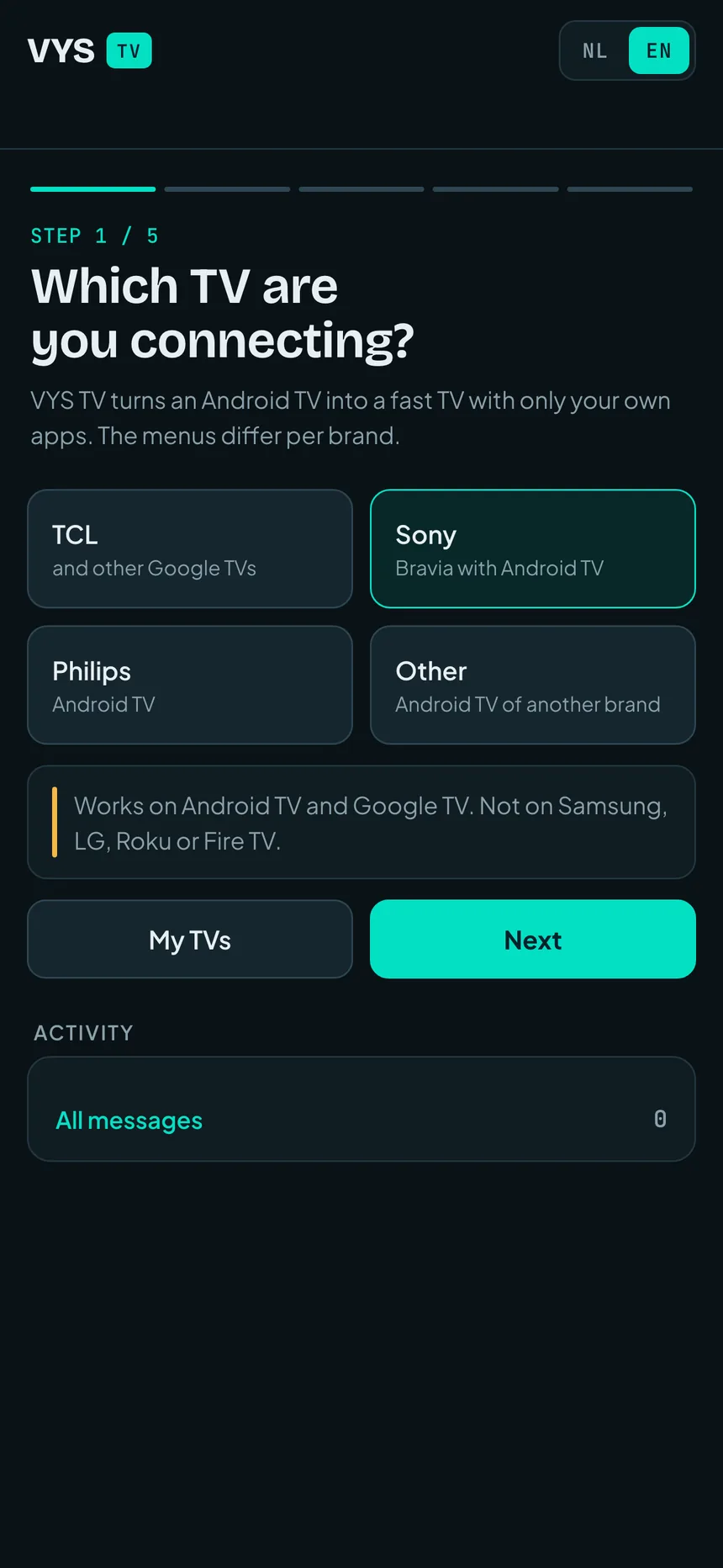 Set up a new TV: Choose the brand; the steps follow the menus of your TV.